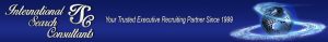 IInternational Search Consultants providing Executive Recruiting services since 1999