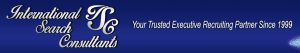 International Search Consultants providing Executive Recruiting services since 1999.