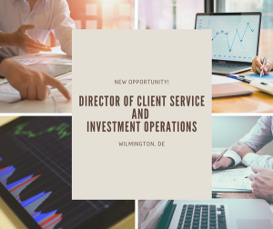 Senior Vice PresidentDirector of Client Service and Investment Operations - Wilmington, DE
