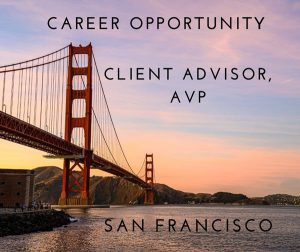 Client Advisor AVP San Francisco